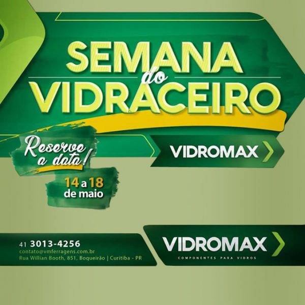 Semana do Vidraceiro na Vidromax